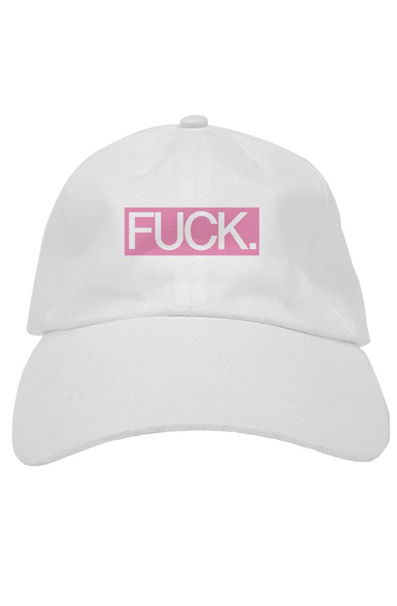 FUCK. Dad Hat